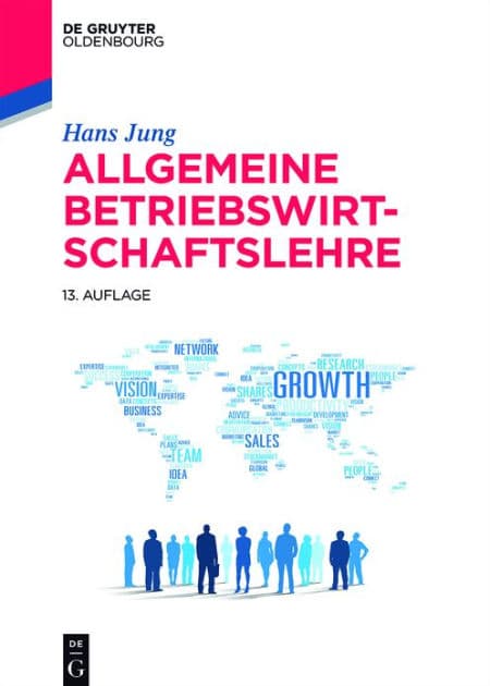 Allgemeine Betriebswirtschaftslehre by Hans Jung
