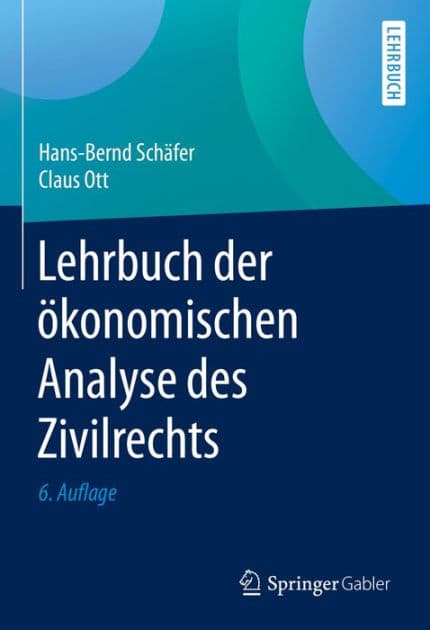 Lehrbuch der ï¿½konomischen Analyse des Zivilrechts by Hans-Bernd Schïfer