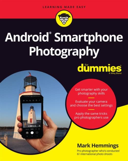 Android Smartphone Photography For Dummies by Mark Hemmings