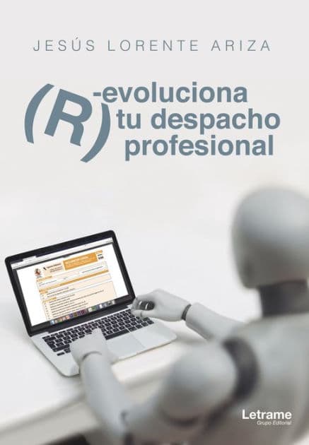 (R)evoluciona tu despacho profesional by Jesús Lorente Ariza