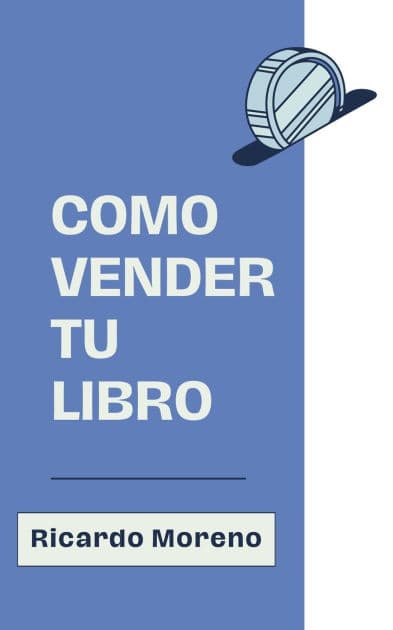 Como Vender tu Libro by Ricardo Moreno