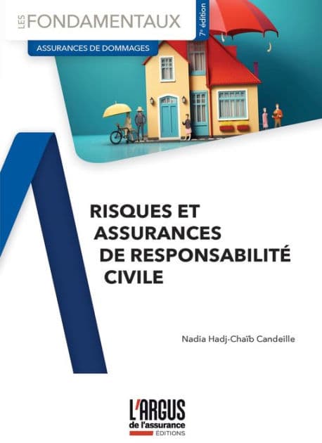 Risques et assurances de responsabilité civile by Nadia Hadj-Chaib Candeille