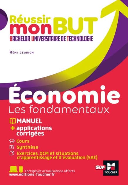 Réussir mon BUT : Bachelor universitaire de technologie - Economie by Alain Burlaud