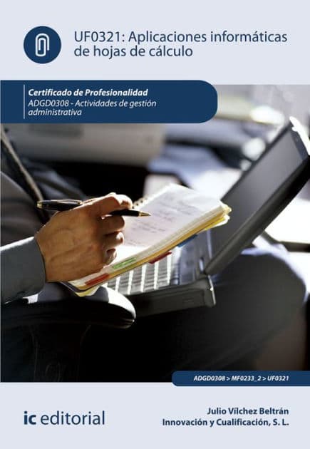 Aplicaciones informáticas de hojas de cálculo. ADGD0308 by Julio Vílchez Beltrán