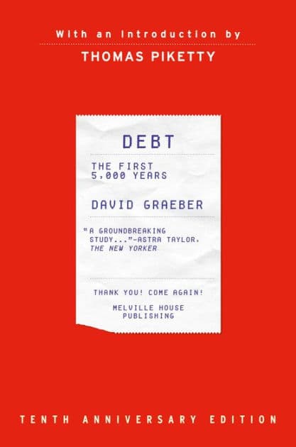 Debt: The First 5,000 Years,Updated and Expanded by David Graeber