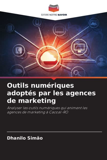 Outils numï¿½riques adoptï¿½s par les agences de marketing by Dhanilo Simïo