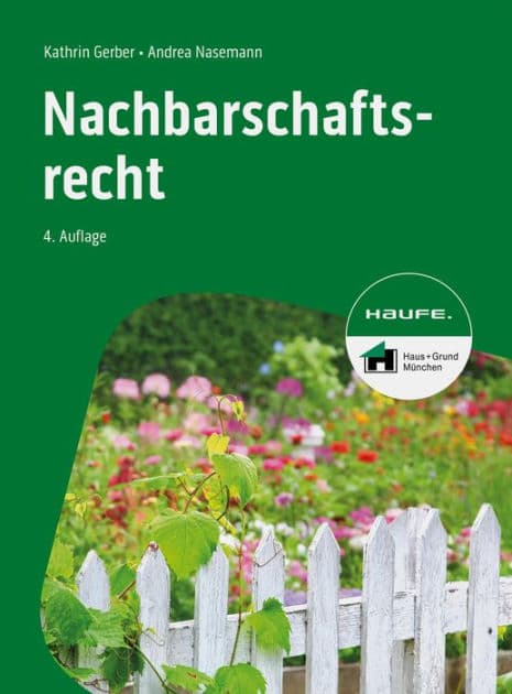 Nachbarschaftsrecht by Kathrin Gerber