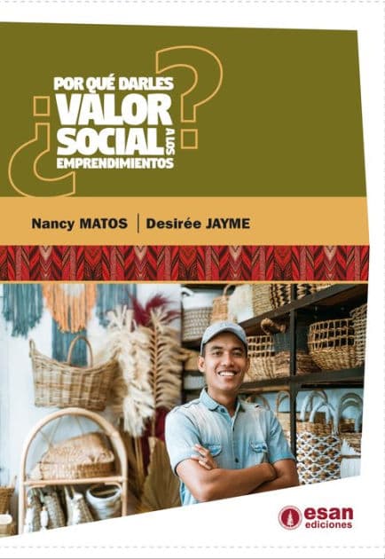 ¿Por qué darles valor social a los emprendimientos? by Nancy Matos