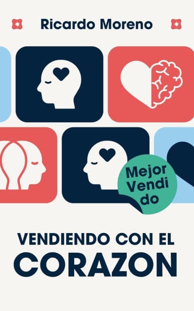 Vendiendo con el Corazon by Ricardo Moreno