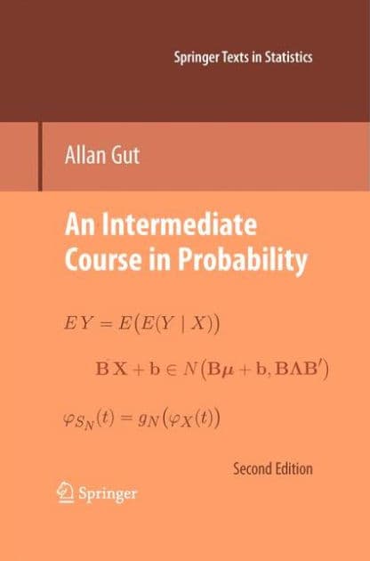 An Intermediate Course in Probability by Allan Gut