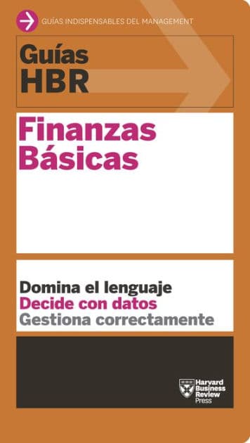 Guía HBR: Finanzas básicas by Harvard Business Review