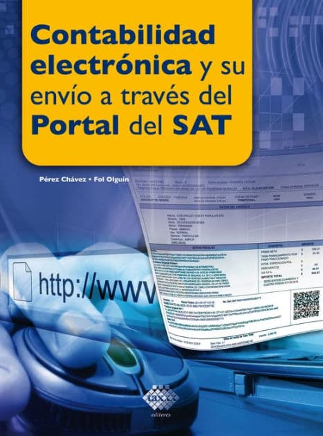 Contabilidad electrónica y su envío a través del Portal del SAT 2016 by José Pérez Chávez