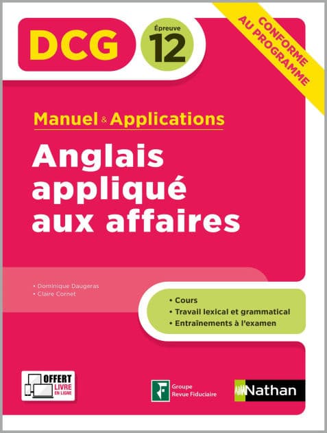 Anglais des affaires - DCG Epreuve 12 - Manuel et applications - 2020 by Claire Cornet
