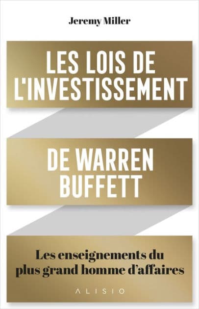 Les Lois de l'investissement de Warren Buffett by Jeremy Miller