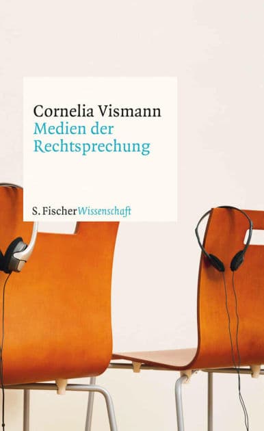 Medien der Rechtsprechung by Cornelia Vismann