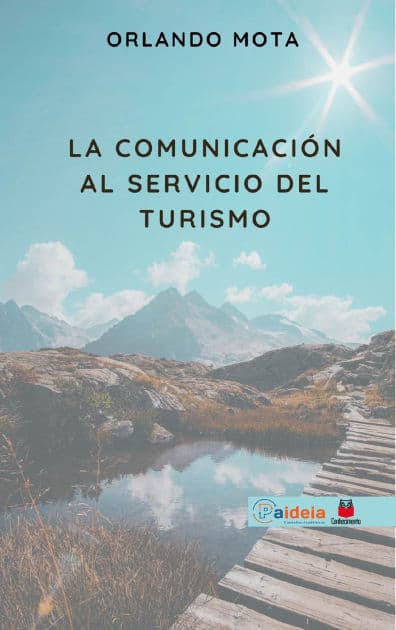 La comunicación al servicio del turismo: un arquetipo para el Plan de Sertãozinho by Orlando Mota