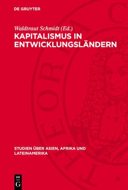 Kapitalismus in Entwicklungsl ndern by Waldtraut Schmidt