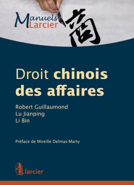 Droit chinois des affaires by Li Bin