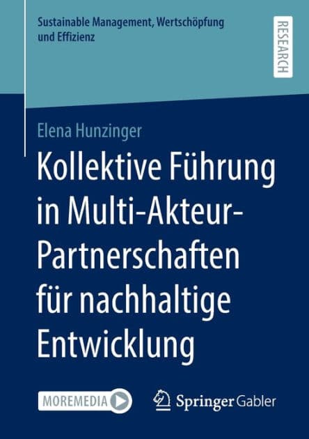 Kollektive Führung in Multi-Akteur-Partnerschaften für nachhaltige Entwicklung by Elena Hunzinger