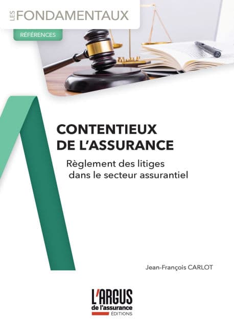Contentieux de l'assurance by Jean-François Carlot