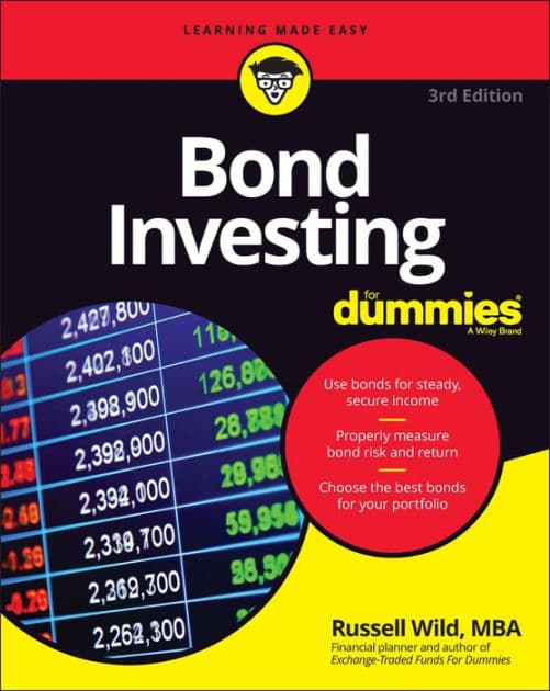 Bond Investing For Dummies by Russell Wild