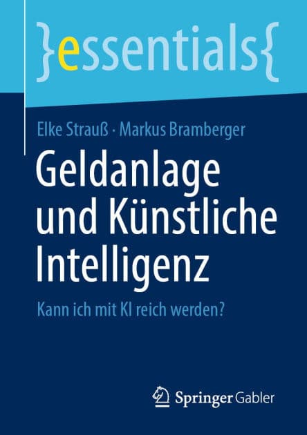 Geldanlage und Künstliche Intelligenz: Kann ich mit KI reich werden? by Elke Strauß
