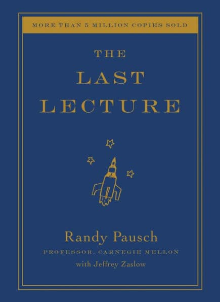 The Last Lecture by Randy Pausch
