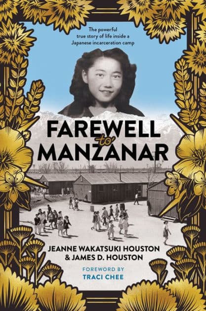 Farewell to Manzanar (50th Anniversary Edition) by Jeanne Wakatsuki Houston