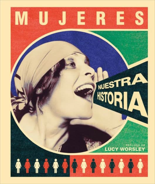 Mujeres. Nuestra Historia by DK