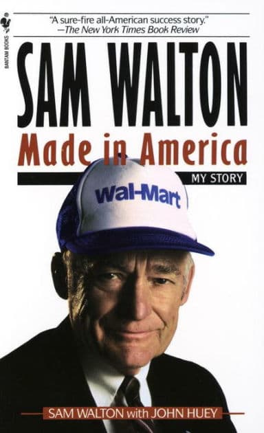 Sam Walton: Made In America by Sam Walton
