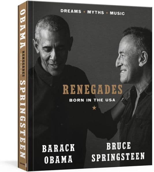 Renegades: Born in the USA by Barack Obama, Bruce Springsteen