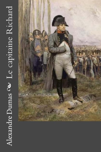 Le capitaine Richard by Alexandre Dumas