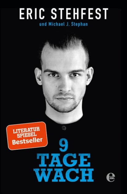 9 Tage wach: Der Nr.1 SPIEGEL-Bestseller by Eric Stehfest