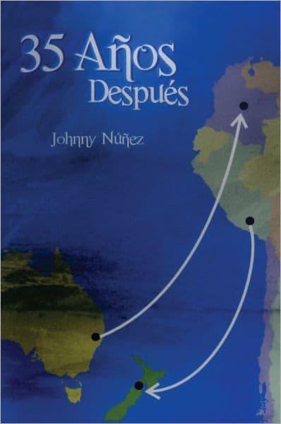 35 AÑOS DESPUES by JOHNNY NUÑEZ