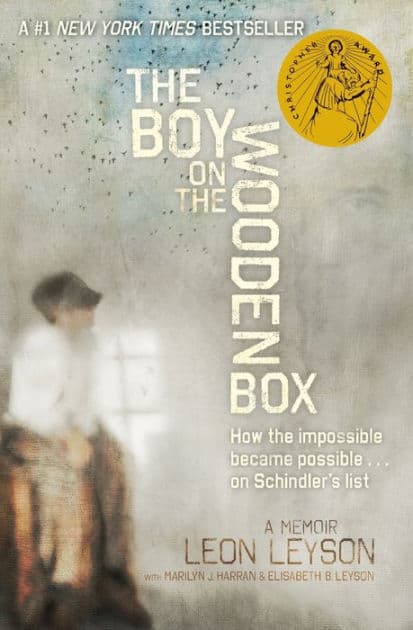 The Boy on the Wooden Box: How the Impossible Became Possible . . . on Schindler's List by Leon Leyson