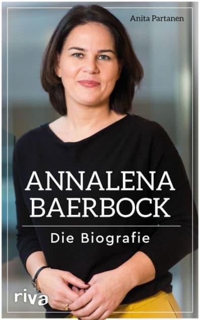 Annalena Baerbock: Die Biografie by Anita Partanen