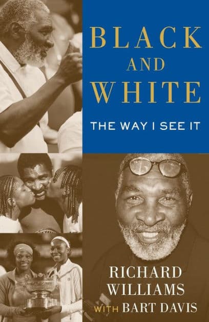 Black and White: The Way I See It by Richard Williams