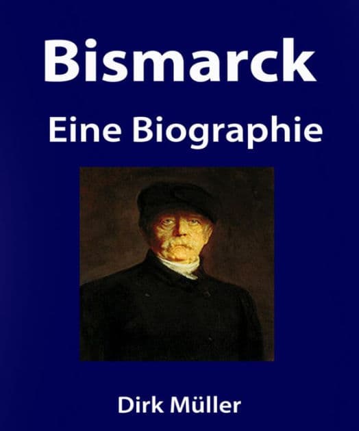 Bismarck. Eine Biographie. by Dirk Müller