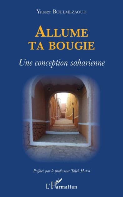 Allume ta bougie: Une conception saharienne by Yasser Boulmezaoud