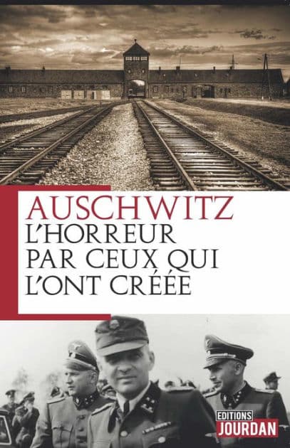 Auschwitz: L'horreur par ceux qui l'ont créée by Rodolph Höss