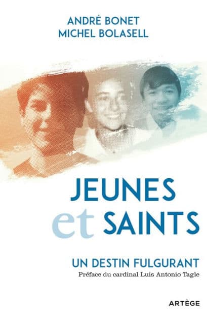 Jeunes et saints: Un destin fulgurant by André Bonet