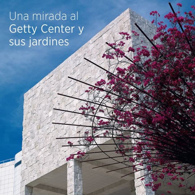 Seeing the Getty Center and Gardens: Spanish Ed.: Spanish Edition by Getty Publications