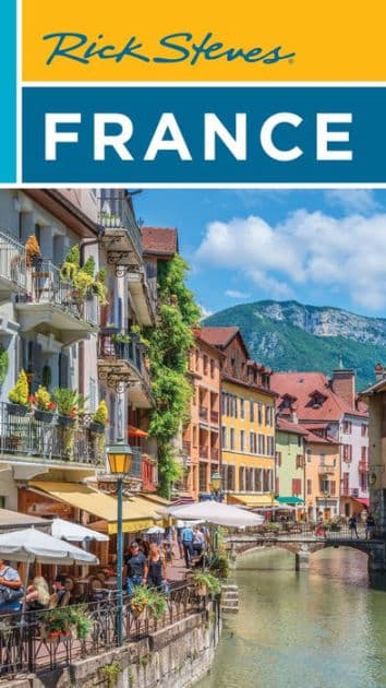 Rick Steves France by Rick Steves