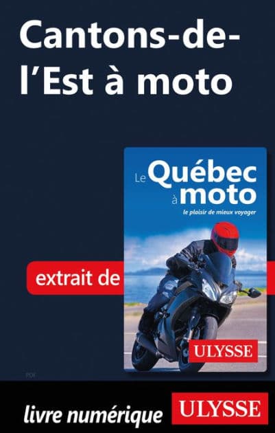 Cantons-de-l'Est à moto by Hélène Boyer