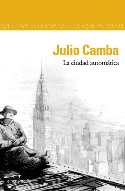 La ciudad automática by Julio Camba