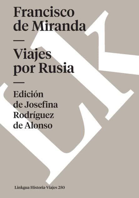 Viajes por Rusia by Francisco De Miranda