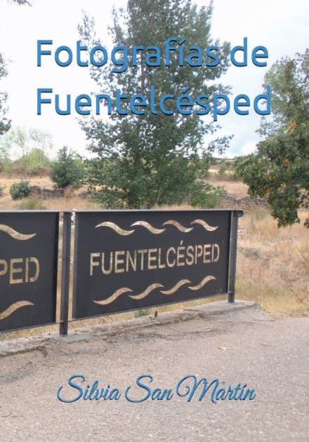 Fotografías de Fuentelcésped by Silvia San Martïn