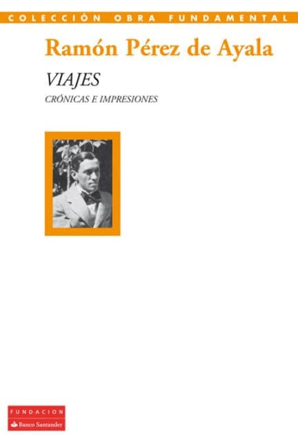Viajes: Crónicas e impresiones by Ramón Pérez de Ayala