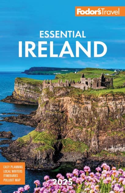 Fodor's Essential Ireland 2025 by Fodor's Travel Publications