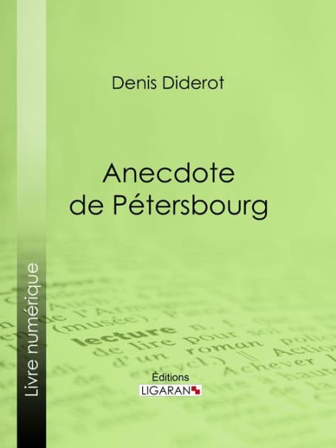 Anecdote de Pétersbourg by Denis Diderot